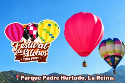 Tiny Fest - Festival de Globos Aerostáticos - Parque Padre Hurtado 25 de Octubre - Atracciones y lugares de interés